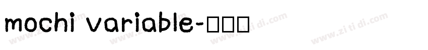 mochi variable字体转换